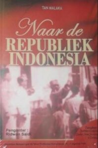 Biografi Tan Malaka, Kisah Bapak Pendiri Bangsa Yang Berakhir Tragis Tanpa Peradilan