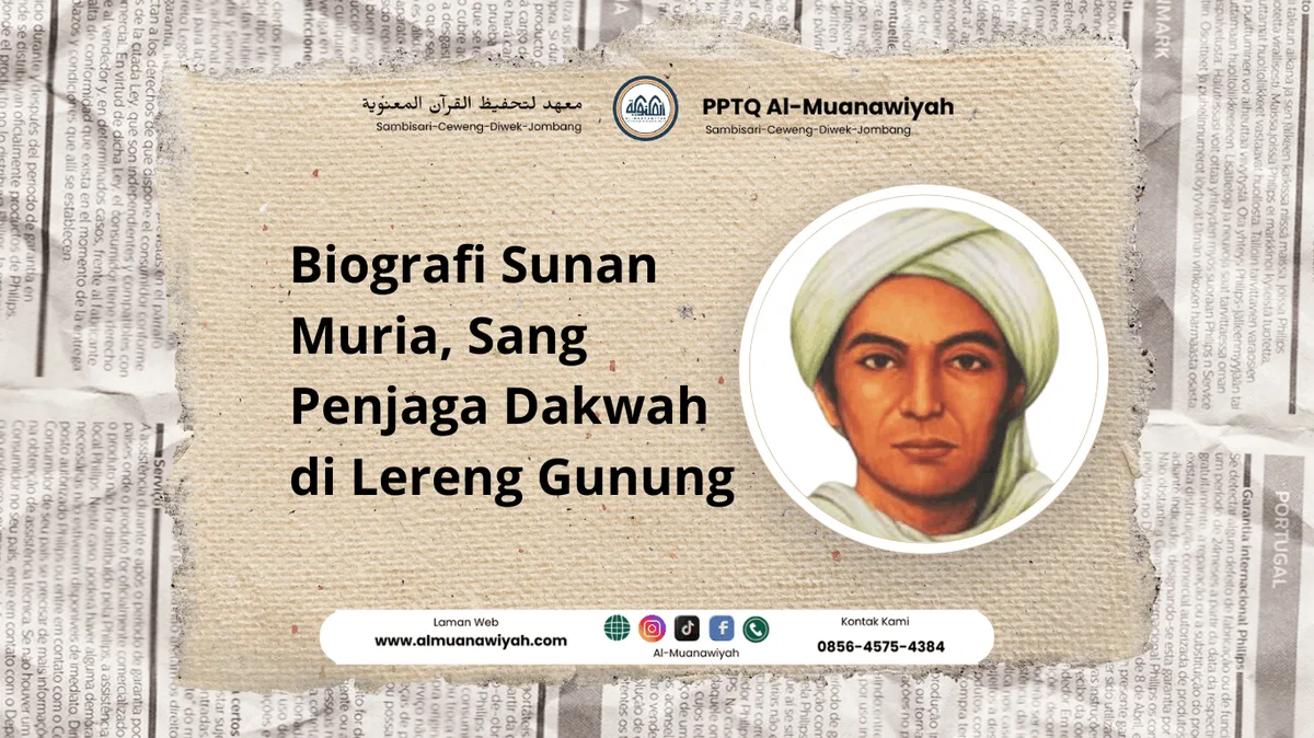 Biografi Sunan Muria: Pendakwah Merakyat di Lereng Gunung Muria